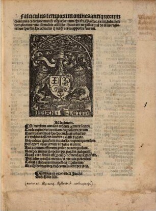 Fasciculus temporum omnes antiquorum cronicas a creatione mundi usq[ue] ad annum christi M.CCCCC.XXIIII. subcincte complectens : una cu[m] multis additionibus: tam de gallia qua[m] de aliis regionibus sparsim hic adiectis ...