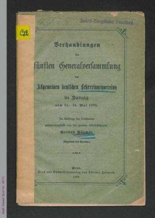 Verhandlungen der fünften Generalversammlung des Allgemeinen Deutschen Lehrerinnenvereins in Danzig vom 21. bis 23. Mai 1899