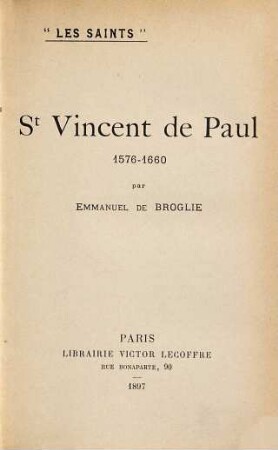 St. Vincent de Paul : (1576 - 1660)
