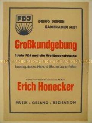 Aufruf der FDJ zu einer Großkundgebung mit Erich Honecker