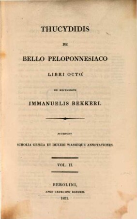 Thucydidis de bello Peloponnesiaco libri octo : accedunt scholia Graeca et dukeri wassiique annotationes. 2