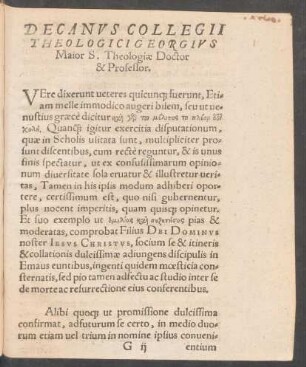 Decanus Collegii Theologici Georgius Maior S. Theologiae Doctor & Professor.
