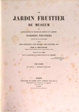 Le jardin fruitier du Muséum ou iconographie de toutes les espèces et variétés d'arbres fruitiers cultivés dans cet établissement avec leur description, leur histoire, leur synonymie, etc., 6. De Safran - Zéphirin Grégoire