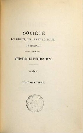 Mémoires et publications. 4. 1891