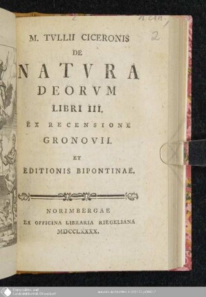 M. Tvllii Ciceronis De Natvra Deorvm Libri III : Ex Recensione Gronovii Et Editionis Bipontinae
