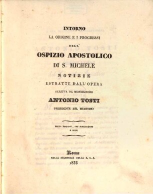 Intorno la origine e i progressi dell'Ospizio apostolico di S. Michele