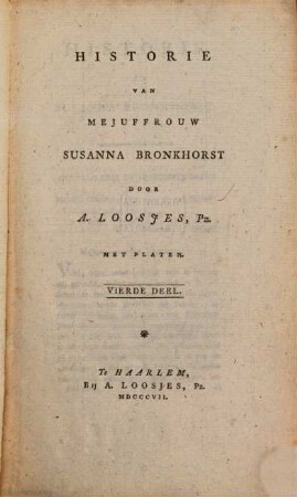 Historie van Mejuffrouw Susanna Bronkhorst : met Platen, 4
