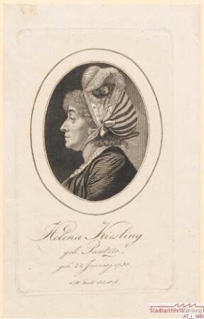 Helena Kießling, geborene Pantzer; geb. 22. Januar 1756