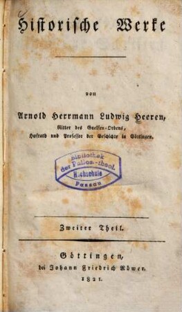 Historische Werke, 2. Vermischte historische Schriften, 2