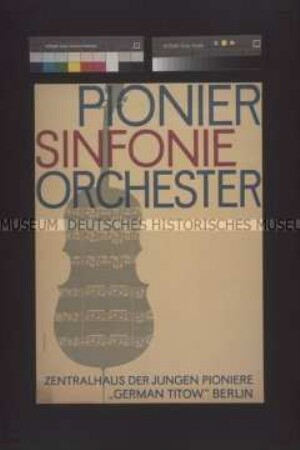 Hinweis zu einer Veranstaltung des Pionier-Sinfonie-Orchesters