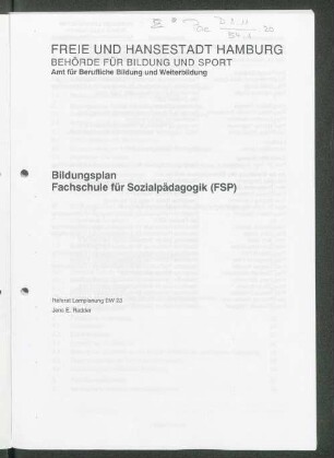 Bildungsplan Fachschule für Sozialpädagogik (FSP) : [zur Erprobung ab 1. August 2002]