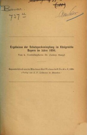 Ergebnisse der Schutzpockenimpfung im Königreiche Bayern für das Jahr.... 1894 (1895)