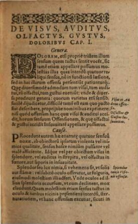 Felicis Plateri Archiatri Et Profes. Basil. Praxeos Seu de cognoscendis, praedicendis, praecauendis, curandisq[ue] affectibus homini incommodantibus Tractatvs, 2. De Doloribus, Libro vno