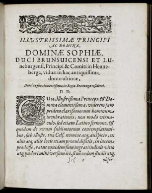 Illustrissimæ Principi Ac Dominæ, Dominæ Sophiæ, Duci Brunsuicensi Et Luneburgensi [...]