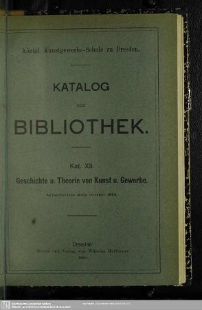 Kat. 12: Geschichte u. Theorie von Kunst u. Gewerbe : abgeschlossen Mitte October 1896