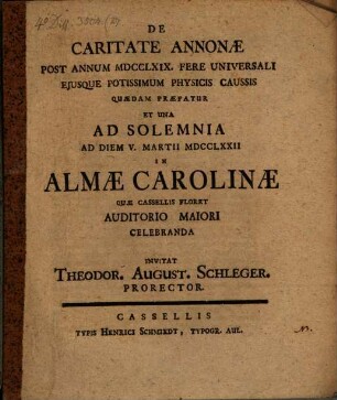De Caritate Annonae Post Annum MDCCLXIX. Fere Universali Ejusque Potissimum Physicis Caussis