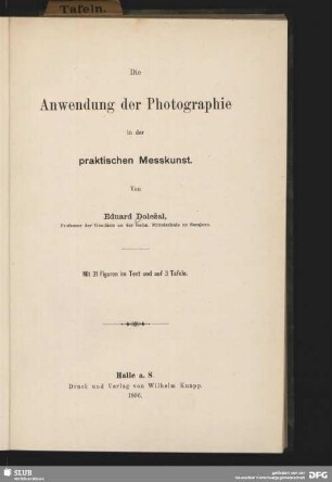 Die Anwendung der Photographie in der praktischen Messkunst