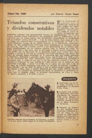 Triunfos consecutivos y dividendos notables