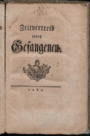 Zeitvertreib eines Gefangenen