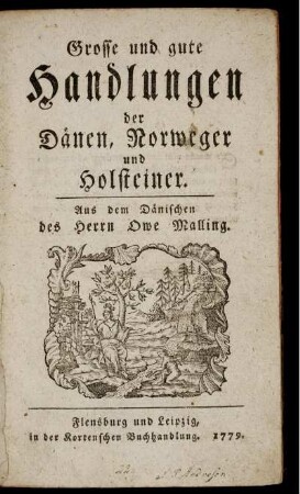 Grosse und gute Handlungen der Dänen, Norweger und Holsteiner