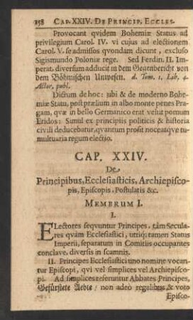 Cap. XXIV. De Principibus, Ecclesiasticis, Archiepiscopis, Episcopis, Postulatis &c.