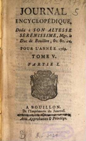 Journal encyclopédique ou universel. 1769, 5