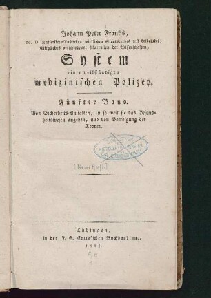 5: Von Sicherheits-Anstalten, in so weit sie das Gesundheitswesen angehen, und von Beerdigung der Todten