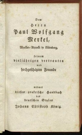 Dem Herrn Paul Wolfgang Merkel,[...]