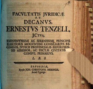 Facultatis iuris Decanus Ernestus Tenzell l. b. s. : [Programma quo diss. inaug. J. G. Graffii de poena criminis imperfecti indicit]