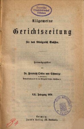 Allgemeine Gerichtszeitung für das Königreich Sachsen. 20, 20. 1876