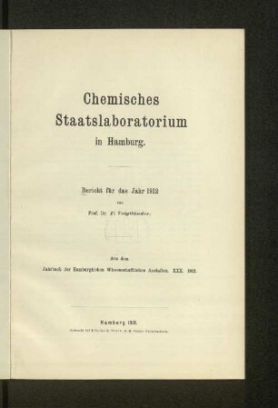 30.1912(1913): Bericht // Chemisches Staatslaboratorium