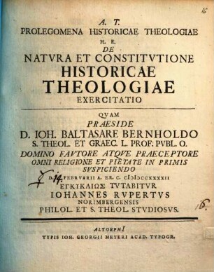 Prolegomena historicae theologiae, h. e. de natura et constitutione historicae theologiae exercitatio
