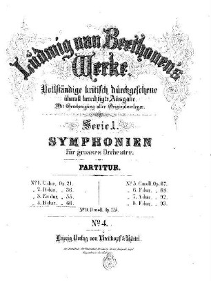 Beethoven's Werke, 4 = Serie 1: Symphonien für grosses Orchester. Vierte Symphonie : op. 60