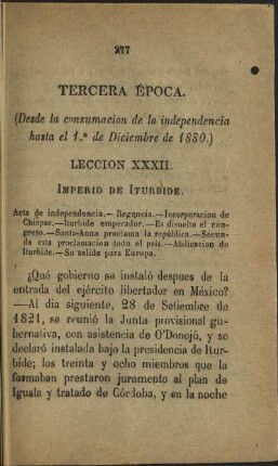 Tercera Época. (Desde la consumacion de la independencia hasta el 1.o de Diciembre de 1880.)