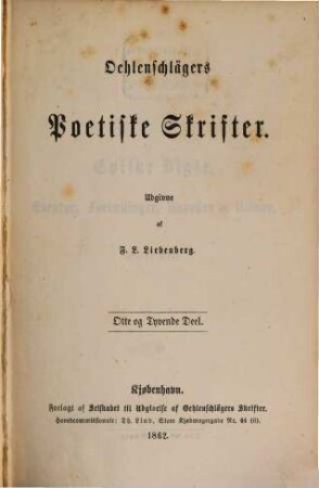 Oehlenschlägers Poetiske Skrifter, 28. Oehlenschlägers Eventyr, Fortaellinger, Noveller og Roman. - 4