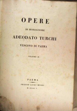 Opere, 2. Prediche alla corte