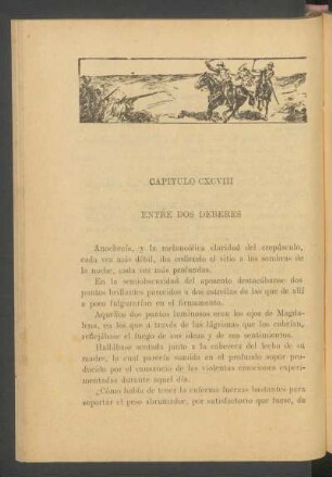 Capítulo CXCVIII - Entre dos deberes