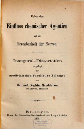 Ueber den Einfluss chemischer Agentien auf die Erregbarkeit der Nerven