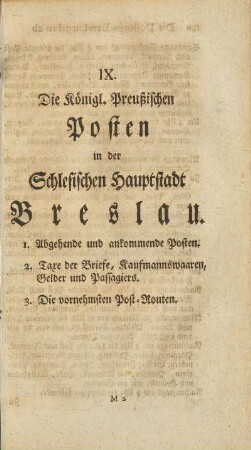 IX. Die Königl. Preußischen Posten in der Schlesischen Hauptstadt Breslau.
