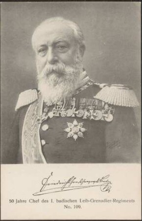 Großherzog Friedrich I. in Uniform mit Auszeichnungen, Brustporträt.