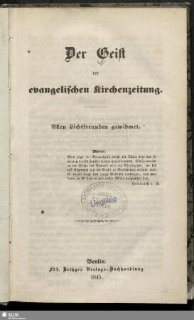 Der Geist der evangelischen Kirchenzeitung : allen Lichtfreunden gewidmet