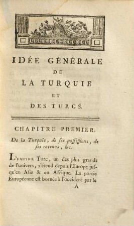 Idée générale de la Turquie et des Turcs : Pour servir à l'intelligence des opérations de la guerre actuelle