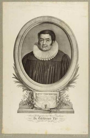 Bildnis des Leipziger Theologen, Pfarrers und Superintendenten Heinrich Gottlieb Tzschirner, Halbfigur in ovaler Rahmung auf geschmücktem Sockel