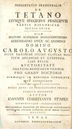 Dissertatio Inavgvralis De Tetano Eivsque Speciebvs Praecipvis : Partis Historicae ; Sectio Prior