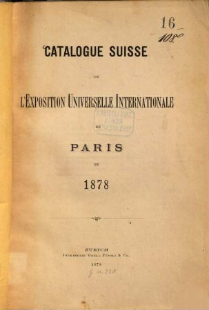 Catalogue suisse de l'Exposition Universelle Internationale de Paris en 1878