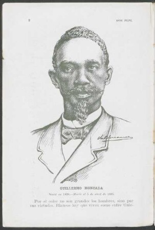 Guillermo Moncada - Nació en 1838. - Murió el 5 de abril de 1895.