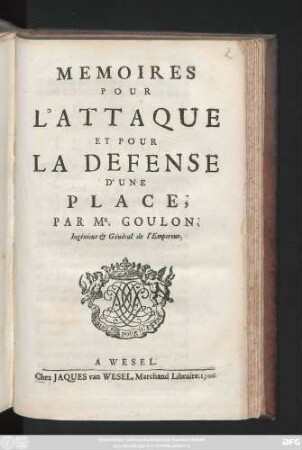 Memoires Pour L'Attaque Et Pour La Defense D'Une Place