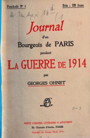 Journal d'un Bourgeois de Paris pendant la guerre de 1914. 1, Pendant la guerre de 1914