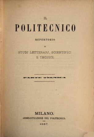 Il politecnico. Parte tecnica. 1867 = Vol. 3