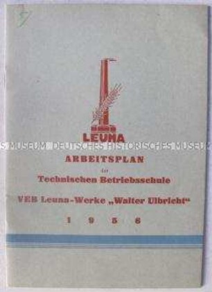 Lehrprogramm der Technischen Betriebsschule der VEB Leuna-Werke "Walter Ulbricht"